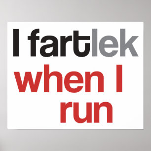 Poster I FARTlek quand je cours le © - FARTlek drôle