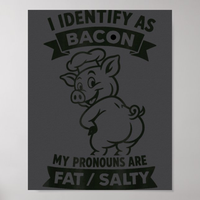 Poster I Identify As Bacon G, Funny Bbq Lover, Foodie Dad (Devant)