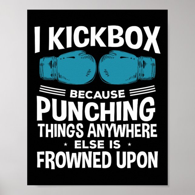 Poster I Kickbox Because Funny Kickboxing  (Devant)
