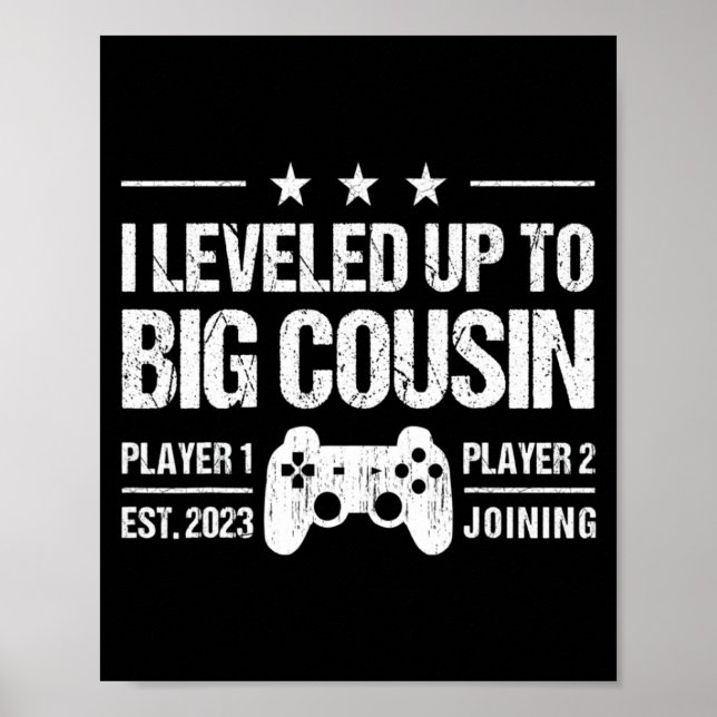 Poster I Leveled Up To Big Cousin Est 2023 New Cousin _1  (Devant)