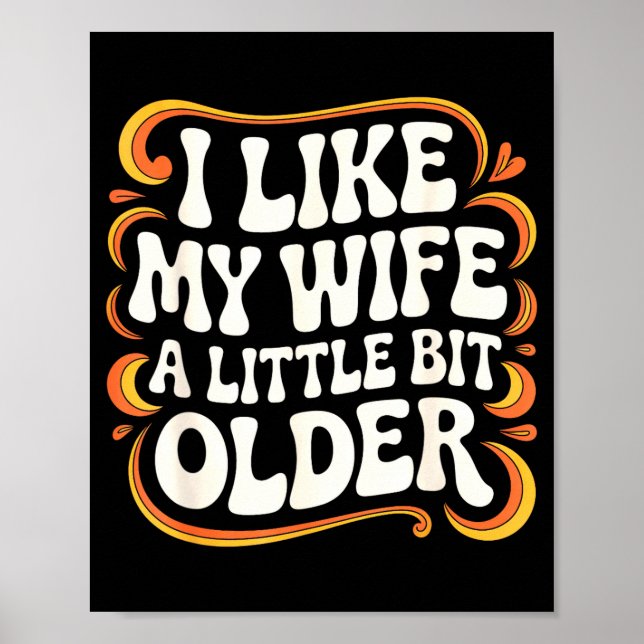 Poster I Like My Wife A Little Bit Older Groovy Marriage  (Devant)