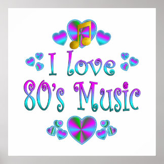Poster I Love 80s Music
