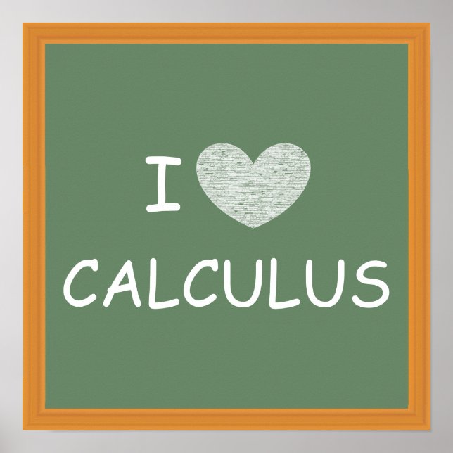 Poster I Love Calculus (Devant)