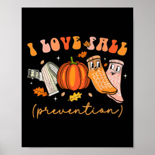 Poster I Love Fall Prevention Fall Physical Therapy