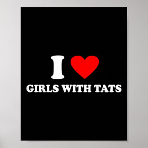 Poster I Love Girls With Tats X Only Love Date Ventilateu