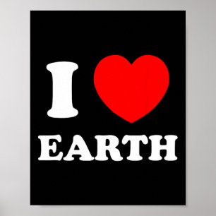 Poster I Love Heart Earth Jour des terres mondial