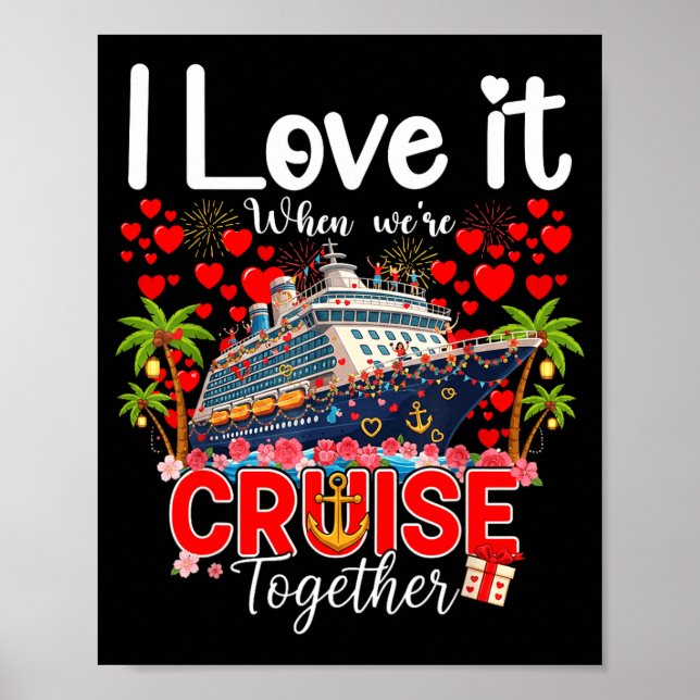 Poster I Love It When We're Cruising Together Cruise Vibe (Devant)