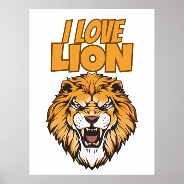 Poster I Love Lion – Animal Lover Design for Wildlife Fan (Devant)