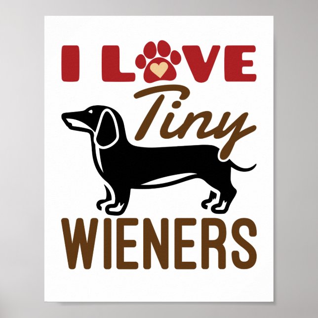 Poster I Love Miniature Dachshund Doxie (Devant)