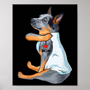 Poster I Love Mom Tattoo Australian Cattle Mom Amoureux d