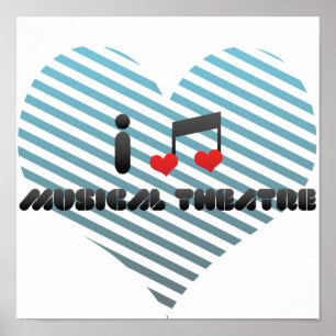 Poster I Love Musical Theatre