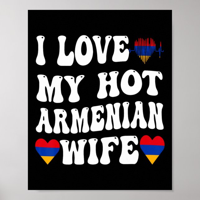 Poster I Love My Hot Armenian Wife Arménie Drapeau Coeur  (Devant)