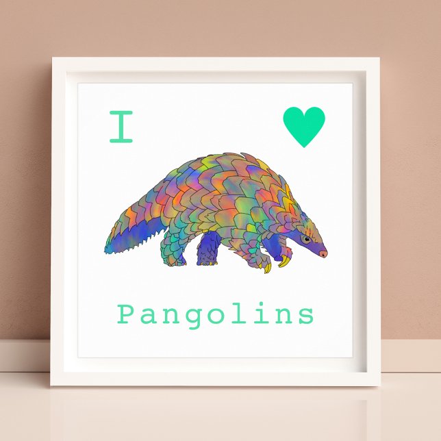 Poster I Love Pangolins en voie de disparition Animal Psy (I love pangolins colorful animal watercolor art poster)