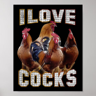 Poster I Love S Funny Roosters mème Amateurs de poulet