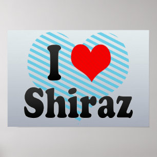 Poster I Love Shiraz, Iran