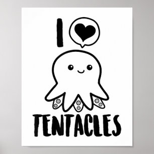 Poster I Love Tentacles T-shirt Cute Octopus Tee