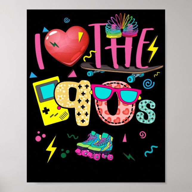 Poster I Love The 90s Party Outfit 90er Retro (Devant)