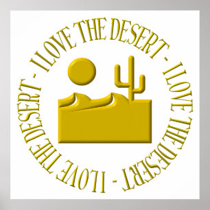 Poster I love the desert