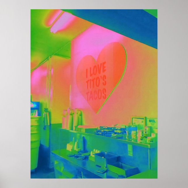 Poster I Love Tito's Tacos Ken Gage Photographie (Devant)