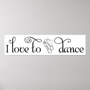 Poster I Love To Dance