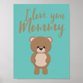 Poster "I Love You Mommy" 9.19" x 12.25", Matte