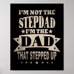 Poster I&#; m Pas Le Pas Papa I&#; m Le Père Qui Steppe