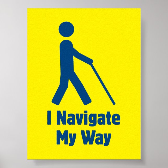 Poster I Navigate My Way (Devant)