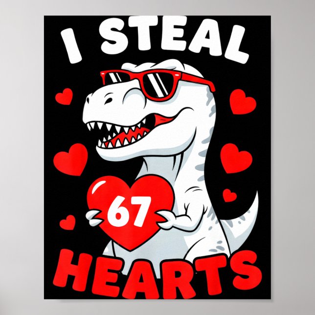 Poster I Steal 67 Hearts Funny 67 Valentine Dinosaur Men  (Devant)