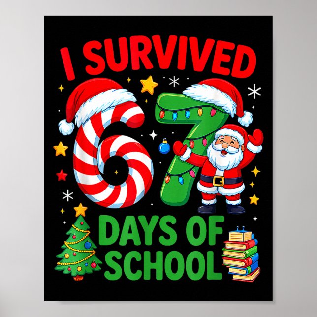 Poster I Survived 67 Days Of School Christmas Candy Cane  (Devant)