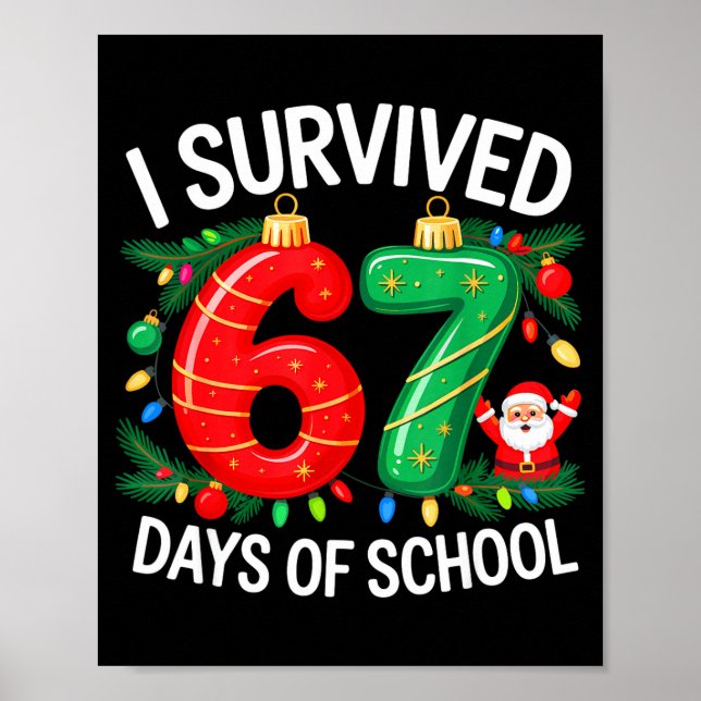 Poster I Survived 67 Days Of School Christmas Candy Cane  (Devant)