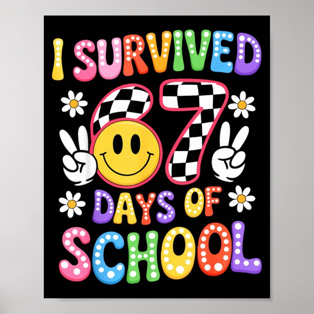 Poster I Survived 67 Days Of School Funny 67 Teachers Stu (Devant)