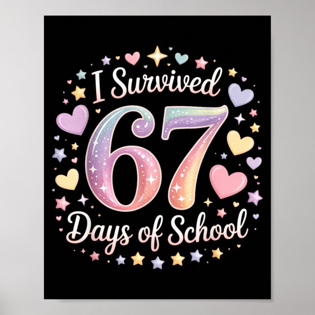 Poster I Survived 67 Days Of School Funny 67 Teachers Stu (Devant)