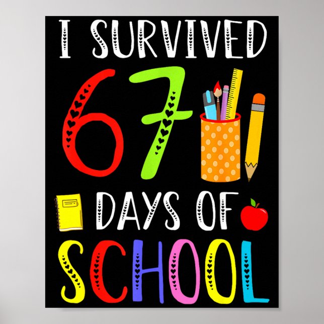 Poster I Survived 67 Days Of School Funny 67 Teachers Stu (Devant)