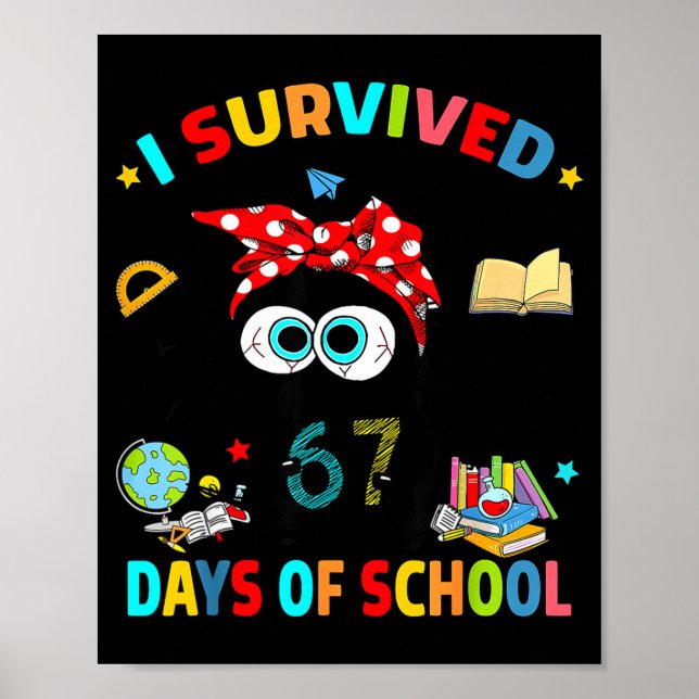 Poster I Survived 67 Days Of School Funny Black Cat Six S (Devant)