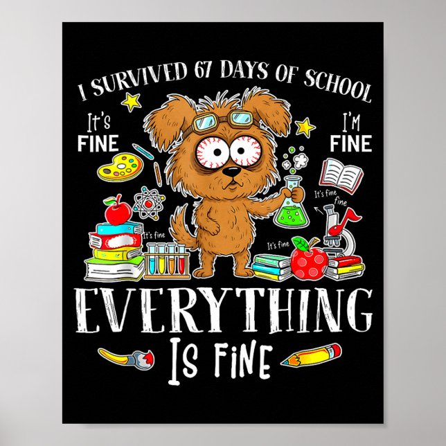 Poster I Survived 67 Days Of School Funny Dog Lover Scien (Devant)