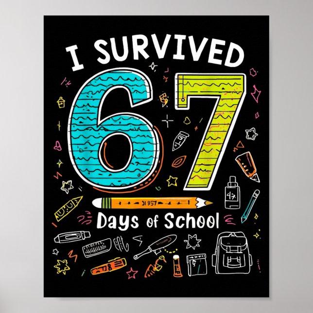Poster I Survived 67 Days Of School _ Funny Teacher &amp; (Devant)