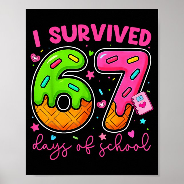 Poster I Survived 67 Days Of School Ice Cream Drip Boy Gi (Devant)