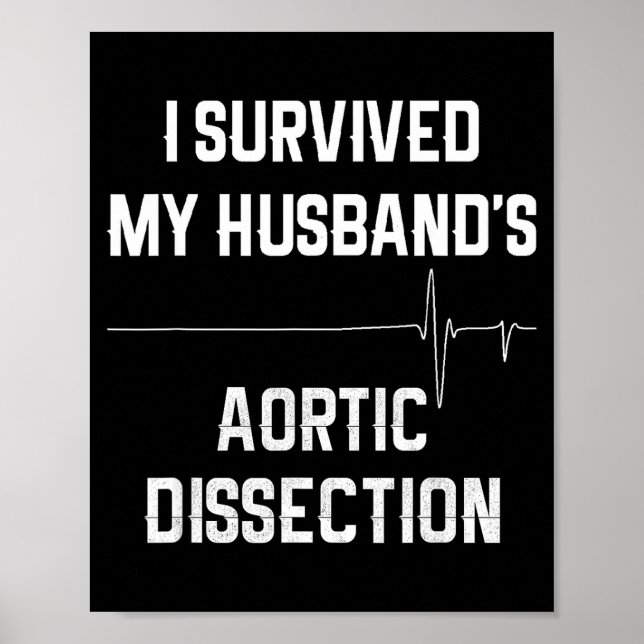 Poster I Survived My Husbands Aortic Dissection  (Devant)