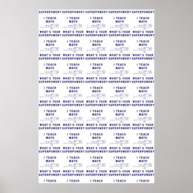 Poster I Teach Math What's Your Superpower ? (Devant)