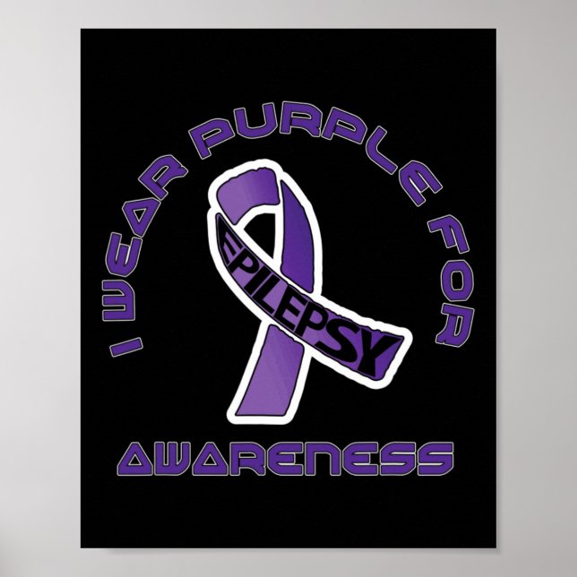 Poster I Wear Purple For Epilepsy Awareness November 1  (Devant)