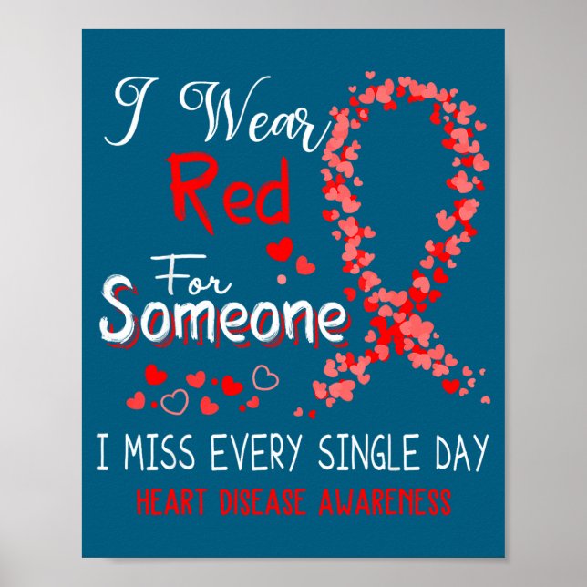 Poster I Wear Red For Someone Heart Disease Awareness  (Devant)