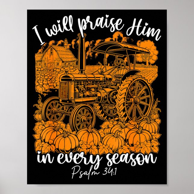 Poster I Will Praise Him In Every Season Christian Thanks (Devant)
