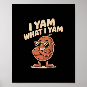 Poster I Yam What I Yam Classic Citation