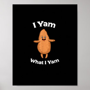 Poster I Yam What I Yam - Danser de la pomme de terre dou