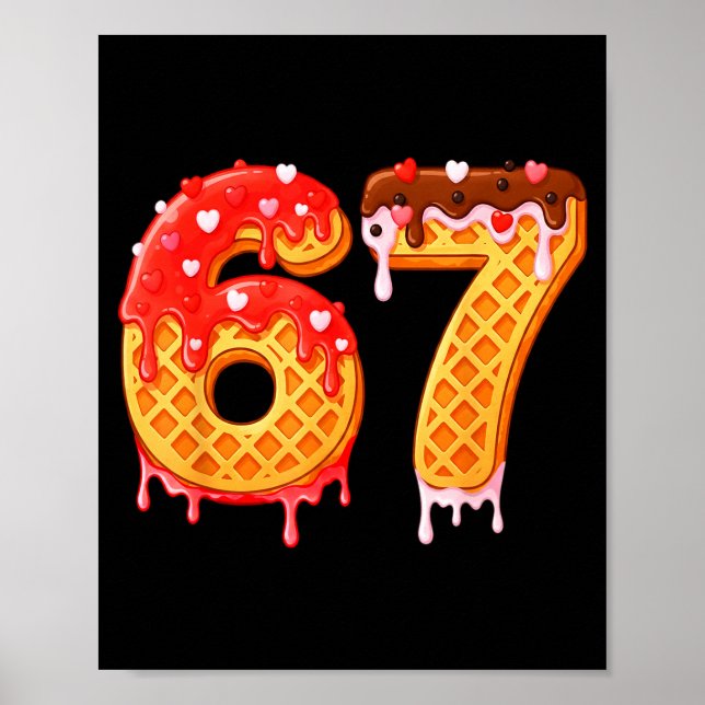 Poster Ice Cream Drip Six Seven 67 Valentines Day For Men (Devant)