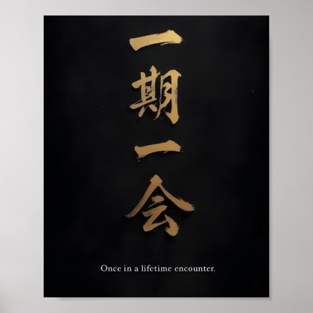 Poster Ichigo Ichie – Black & Gold Japanese Calligraphy  (Devant)