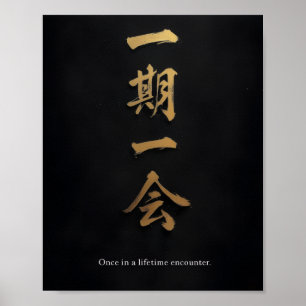 Poster Ichigo Ichie – Calligraphie japonaise noir et or