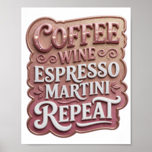 Poster Iconique Rose CAFÉ VIN MARTINI EXPRESSO RÉPÉTER