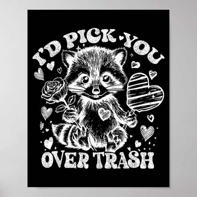 Poster I'd Ck You Over Trash Funny Raccoon Retro Valentin (Devant)
