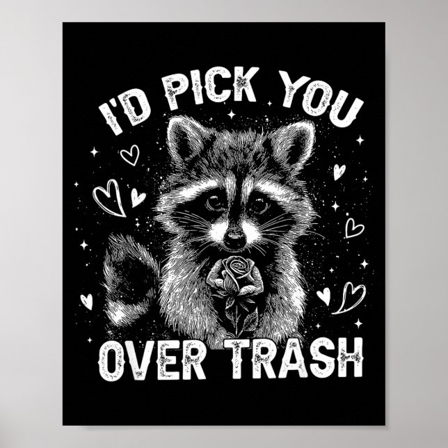 Poster I'd Ck You Over Trash Funny Raccoon Retro Valentin (Devant)
